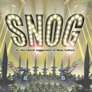 Snog, Vs. The Faecal Juggernaut Of M (CD)