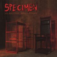 Specimen, Electric Ballroom (CD)