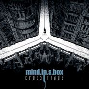 Mind.In.A.Box, Crossroads (CD)