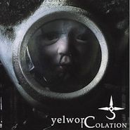 YelworC, Icolation (CD)