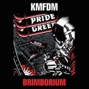 KMFDM, Brimborium