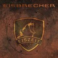 Eisbrecher, Eiszeit (CD)