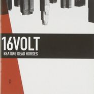 16Volt, Beating Dead Horses (CD)