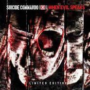 Suicide Commando, When Evil Speaks [Ltd. Edition] (CD)