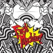 Mindless Self Indulgence, Fuck Machine! (CD)