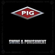PiG, Swine & Punishment (CD)