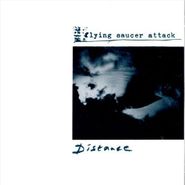 Flying Saucer Attack, Distance