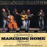 Balsam Range, Marching Home