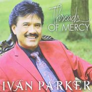 Ivan Parker, Threads Of Mercy (CD)