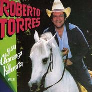 Roberto Torres, Vol. 3-Y Su Charanga Vallenata (CD)