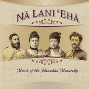 Various Artists, Music Of The Hawaiian Monarchy (CD)