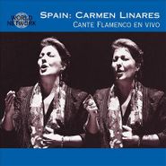 Carmen Linares, Spain: Desde El Alma, Cante Flamenco En Vivo