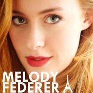 Melody Federer, Americaine In Paris (CD)