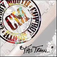 Cowboy Mouth, This Train (CD)