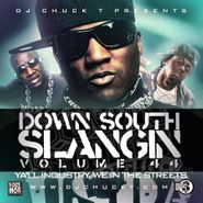 DJ Chuck T, Down South Slangin Volume 44 (CD)