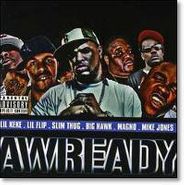 Lil' Keke, Awready (CD)