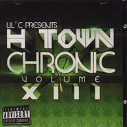 Lil C , H-Town Chronic 13 (CD)