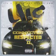Lil C , Connected & Respected 2 (CD)