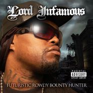 Lord Infamous, Futuristic Bounty Hunter (CD)