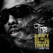 Trae, Can't Ban The Truth (CD)