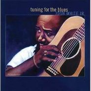 Josh White Jr., Tuning For The Blues (CD)