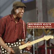 Buddy Guy, Breaking Out (CD)