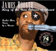 James Booker, King Of The New Orleans Keyboard (CD)