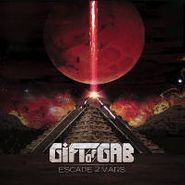 Gift of Gab, Escape 2 Mars (LP)