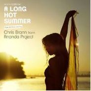Chris Brann, Long Hot Summer (CD)