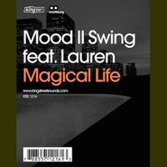 Mood II Swing, Magical Life Feat. Lauren (12")