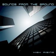 Sounds from the Ground, High Rising (CD)