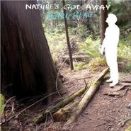 Karl Blau, Nature's Got Away (CD)