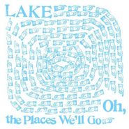 LAKE, Oh, the Places We'll Go (CD)