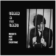 Chain and the Gang, Music's Not For Everyone (LP)