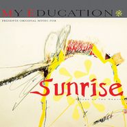 My Education, Sunrise (CD)