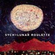 SYCH, Lunar Roulette (LP)