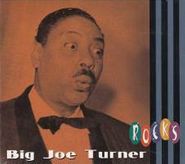Big Joe Turner, Rocks (CD)