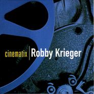 Robby Krieger, Cinematix (CD)