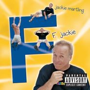 Jackie Martling, F Jackie (CD)