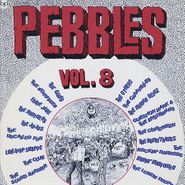 Various Artists, Pebbles Vol. 8
