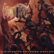Decrepit Birth, Diminishing Between Worlds (CD)