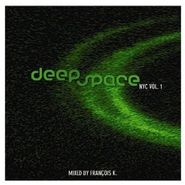 François K, Deep Space NYC Vol. 1