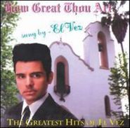 El Vez, How Great Thou Art (CD)