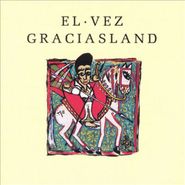 El Vez, Graciasland (CD)