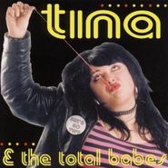 Tina & The Total Babes, She's So Tuff (CD)