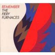 The Fiery Furnaces, Remember (CD)