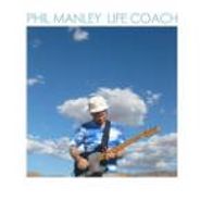 Phil Manley, Life Coach (LP)