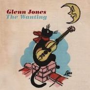Glenn Jones, Wanting (CD)