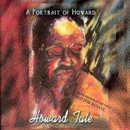 Howard Tate, A Portrait of Howard