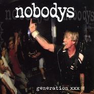 Nobodys, Generation Xxx (LP)